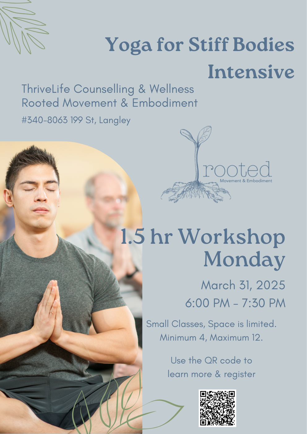 Yoga intensive for stiff bodies